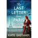 The Last Letter from Paris: An absolutely heartbreaking World War Two historical fiction novel