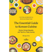 The Essential Guide to Korean Cuisine: Stories, Dining Etiquette, and Tips for a Tasty Journey─From Rice and Banchan to Kimchi and Street Food