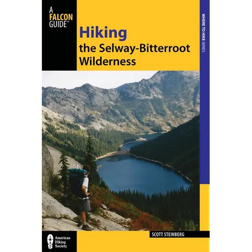 Hiking the Selway-Bitterroot Wilderness