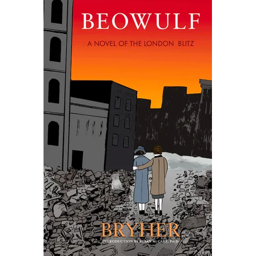 Beowulf: A Novel of the London Blitz