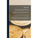 Bank Bookkeeping and Accounts: A Concise Treatise Showing the Application of the Principles of Bookkeeping to the Record of Banking Transactions