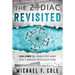 The Zodiac Revisited: Analysis and Fact-Based Speculation