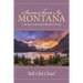 Somewhere In Montana: A Spiritual Awakening In Blackfeet Country