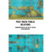 Post-Truth Public Relations: Communication in an Era of Digital Disinformation