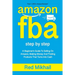 Amazon Fba: A Beginners Guide To Selling On Amazon, Making Money And Finding Products That Turns Into Cash