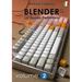 BLENDER - LA GUIDA DEFINITIVA - VOLUME 2 - Edizione 2