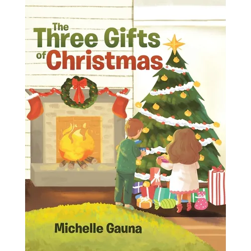 The Three Gifts of Christmas