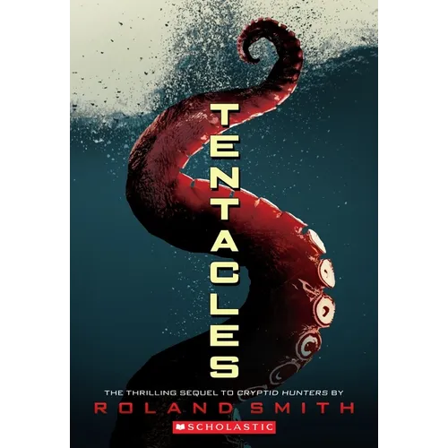 Tentacles (Cryptid Hunters, Book 2)