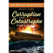 Genesis 3-9, Corruption and Catastrophe: God's Testimony to a Needy World Series, Book Two
