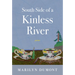South Side of a Kinless River