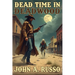 Dead Time in Deadwood