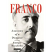 Franco: Anatomy of a Dictator