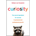 Curiosity: The Secret Ingredient for Success in Personal and Professional Growth