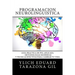 Programación Neurolingüística: Guía Práctica de PNL APLICADA - Metodologías Modernas Y Técnicas Efectivas para Cambiar tu Vida