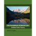 The Foundations of Natural Law: Unified Field Theory