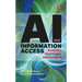 AI and Information Access: Benefits, Challenges and Lessons