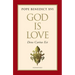 God Is Love: Deus Caritas Est