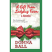 A Gift From Ladybug Farm: A Novella