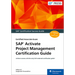 SAP Activate Project Management Certification Guide: Certified Associate Exam