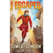 I Escaped The Tower of London: A Renaissance England Kids Survival Story