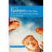 Epilepsy in Our View: Stories from Friends and Families of People Living with Epilepsy