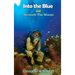 Into the Blue and Beneath The Waves: Navigating the deep waters of life