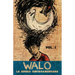 Walo: La odisea centroamericana (Vol. 1)