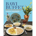 Bawi Buffet: Recipes to Fill Your Soul (and Stomach)