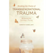 Breaking the Chains of Transgenerational Trauma: My Journey from Surviving to Thriving