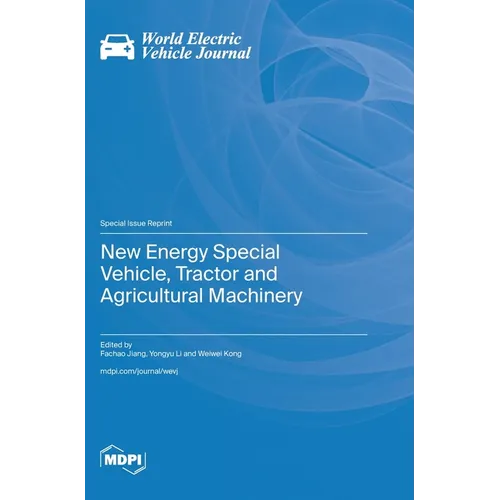 New Energy Special Vehicle, Tractor and Agricultural Machinery
