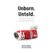 Unborn. Untold.: True Stories of Abortion and God's Healing Grace