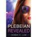 Plebeian Revealed