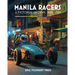 Manila Racers: A Pictorial Archive, 1978-1983
