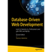Database-Driven Web Development: Learn to Operate at a Professional Level with Perl and MySQL