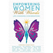 Empowering Women With Words: Life-Changing Conversations
