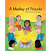 A Medley of Friends