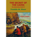 The Secret of the Caves: The Hardy Boys: Book #7