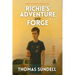 Richie's Adventure And Forge: Two Mystery Novellas