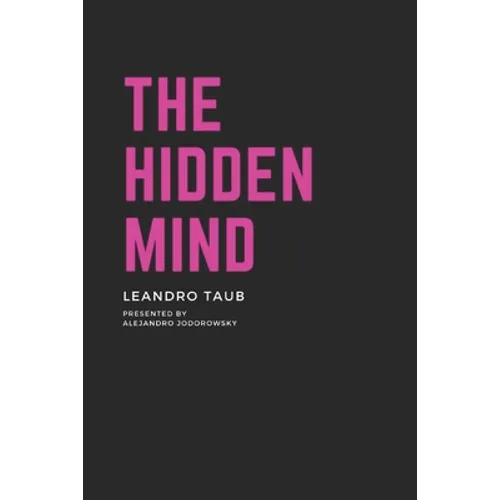 The Hidden Mind: The book about the mind and its depths