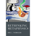 Rethinking Metaphysics