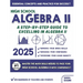 High School Algebra II: A Step-by-Step Guide to Excelling in Algebra II