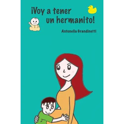 Voy a tener un hermanito