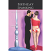 Birthday Spanking: (Waiting is the Worst Part)
