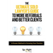 The Ultimate Solo Lawyer's Guide to More Referrals and Better Clients