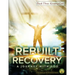 Rebuilt Recovery - Knowing God - Book 3: A Journey with God