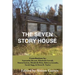 The Seven Story House