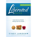 The Liberated Eater - Revised and Updated