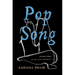Pop Song: Adventures in Art & Intimacy