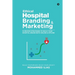 Ethical Hospital Branding & Marketing: 15 Proven Strategies to Build Your Hospital Brand Both Online & Offline