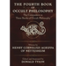 The Fourth Book of Occult Philosophy: The Companion to Three Books of Occult Philosophy